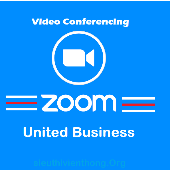  Phần Mềm Họp Trực Tuyến Zoom United Business 