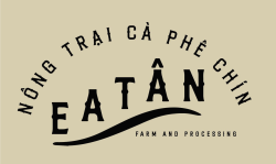  NÔNG TRẠI CÀ PHÊ CHÍN EA TÂN (COFFEECHERRY EATAN FARM) 