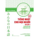 Tiếng Nhật Sơ Cấp 1 - 25 Bài Đọc Hiểu Trình Độ Sơ Cấp
