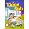 Tiếng Anh Lớp 12 (Chương Trình 10 Năm) - Tập 2 - Năm 2022 (Miễn Phí Bao Sách)