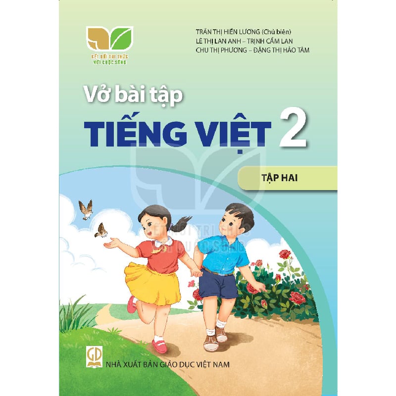 Vở Bài Tập Tiếng Việt Lớp 2 - Tập 2 - Kết Nối Tri Thức Với Cuộc Sống