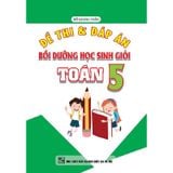 Đề Thi Và Đáp Án Bồi Dưỡng Học Sinh Giỏi Toán 5