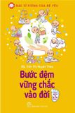 Bác Sĩ Riêng Của Bé Yêu - Bước Đệm Vững Chắc Vào Đời