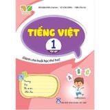 Tiếng Việt Lớp 1 – Tập 2 - Dành Cho Buổi Học Thứ Hai (Bộ Kết Nối Tri Thức Với Cuộc Sống)