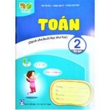 Toán Lớp 2 – Tập 2 - Dành Cho Buổi Học Thứ Hai (Bộ Kết Nối Tri Thức Với Cuộc Sống)