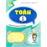 Toán Lớp 1 - Tập 2 - Dành Cho Buổi Học Thứ Hai (Bộ Kết Nối Tri Thức Với Cuộc Sống)