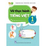 Vở Thực Hành Tiếng Việt Lớp 1 - Tập 2 (Bộ Kết Nối Tri Thức Với Cuộc Sống)