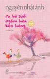 Ra Bờ Suối Ngắm Hoa Kèn Hồng (Bìa Mềm)