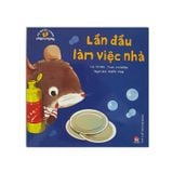 Từ Bước Chân Chập Chững: Lần Đầu Làm Việc Nhà