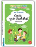 Nhật Ký Trưởng Thành Của Đứa Con Ngoan - Con Là Người Thành Thật