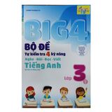 Big 4 Bộ đề Tự kiểm tra 4 Kỹ năng lớp 3 Tập 1