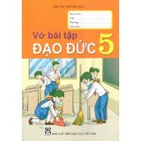 Vở Bài Tập Đạo Đức Lớp 5