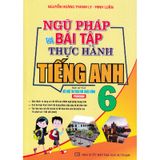 Ngữ Pháp & Bài Tập Thực Hành Tiếng Anh Lớp 6 (Kết Nối Tri Thức)