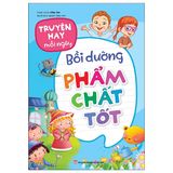 Sách Truyện Hay Mỗi Ngày - Bồi Dưỡng Phẩm Chất Tốt