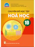 Chuyên Đề Học Tập Hoá Học Lớp 10 - Chân Trời Sáng Tạo