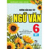 Hướng Dẫn Học Tốt Ngữ Văn 6 - Tập 1 (Bám Sát SGK Cánh Diều)