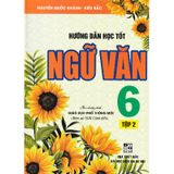 Hướng Dẫn Học Tốt Ngữ Văn 6 - Tập 2 (Bám Sát SGK Cánh Diều)