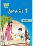 Tập Viết Lớp 1 - Tập 1 - Kết Nối Tri Thức Với Cuộc Sống