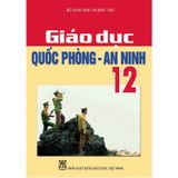 Giáo Dục Quốc Phòng Lớp 12 - Năm 2022 (Miễn Phí Bao Sách)