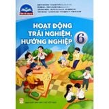 Hoạt Động Trải Nghiệm Hướng Nghiệp Lớp 6 Chân Trời Sáng Tạo