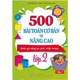 500 Bài Toán Cơ Bản Và Nâng Cao - Đánh Giá Năng Lực Phát Triển Tư Duy Lớp 2 - Tập 2