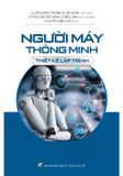 Người Máy Thông Minh: Thiết Kế Lập Trình