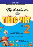 Bộ Đề Kiểm Tra Môn Tiếng Việt Lớp 2 - Kết Nối Tri Thức