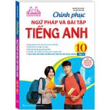 Chinh Phục Ngữ Pháp Và Bài Tập Tiếng Anh 10 - Tập 2