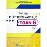 Sách Bài Tập Phát Triển Năng Lực Toán 6 - Tập 1