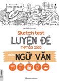 Sketch Test Luyện Đề THPTQG 2020 Môn Ngữ Văn