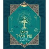 Tarot Toàn Thư - Đọc Vận Mệnh Qua Những Lá Bài