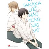 Tanaka Lúc Nào Cũng Vật Vờ - Tập 3 (Tặng Kèm Photo Strip)