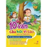 10 Vạn Câu Hỏi Vì Sao_Vệ Sinh, Sức Khoẻ Và Thói Quen Tốt