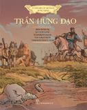 A History Of Vietnam In Pictures - Trần Hưng Đạo