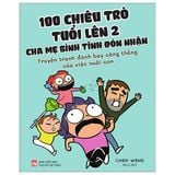 100 Chiêu Trò Tuổi Lên 2 Cha Mẹ Bình Tĩnh Đón Nhận