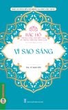 Bác Hồ Trong Lòng Dân Việt Nam Và Trong Trái Tim Nhân Loại - Vì Sao Sáng