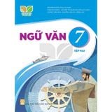 Ngữ Văn Lớp 7 - Tập 2 - Kết Nối Tri Thức & Cuộc Sống