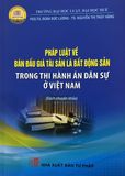 Pháp Luật Về Bán Đấu Giá Tài Sản Bđs Trong Thi Hành Án Dân Sự Ở Việt Nam