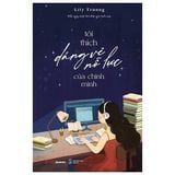 Tôi Thích Dáng Vẻ Nổ Lực Của Chính Mình