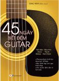 45 Ngày Biết Đệm Đàn Guitar