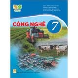 Công Nghệ Lớp 7 - Kết Nối Tri Thức & Cuộc Sống