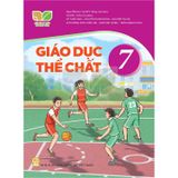 Giáo Dục Thể Chất Lớp 7 - Kết Nối Tri Thức & Cuộc Sống