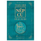 Nếp Cũ: Cầm - Kỳ - Thi - Họa