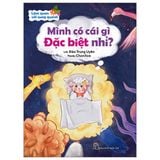 Làm Quen Với Xung Quanh - Mình Có Cái Gì Đặc Biệt Nhỉ?