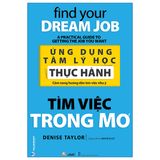 Ứng Dụng Tâm Lý Học Thực Hành - Tìm Việc Trong Mơ