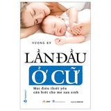 Lần Đầu Ở Cữ - Mọi Điều Thiết Yếu Cần Biết Cho Mẹ Sau Sinh