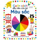 Cuốn Sách Đầu Tiên Của Bé - Các Màu Sắc