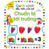 Cuốn Sách Đầu Tiên Của Bé - Chuẩn Bị Tới Trường