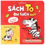 Sách To Ôm Sách Nhỏ - Con Của Ai Đây Nhỉ?