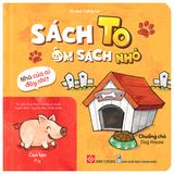 Sách To Ôm Sách Nhỏ - Nhà Của Ai Đây Nhỉ?